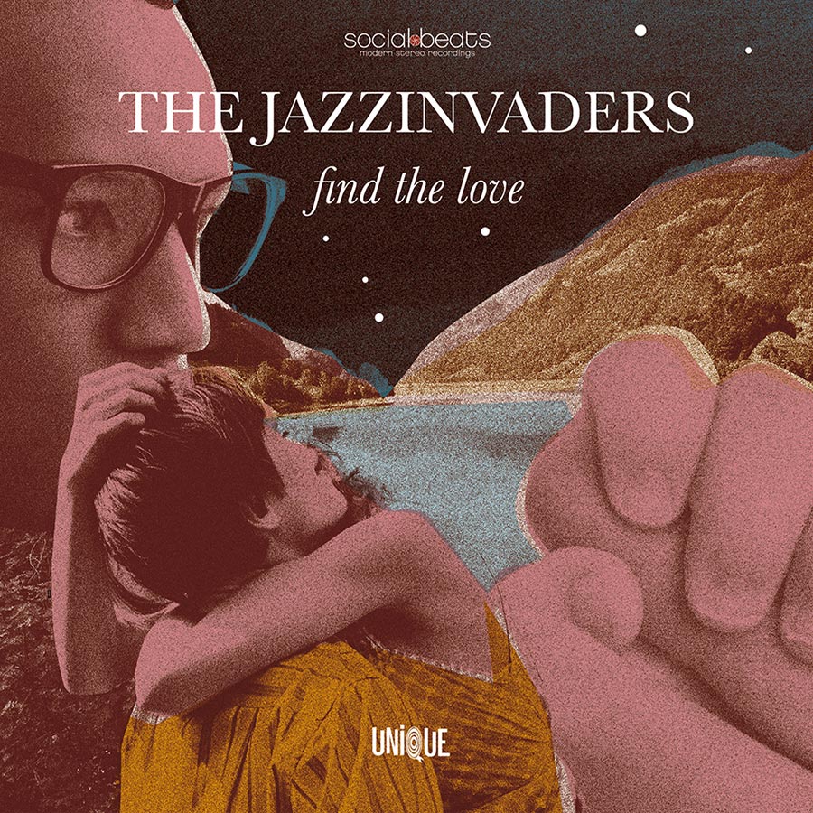 The Jazzinvaders // "Find The Love"