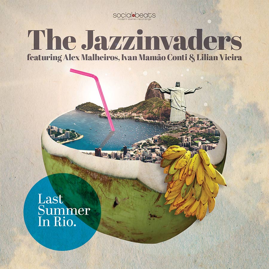 The Jazzinvaders // "Last Summer In Rio"