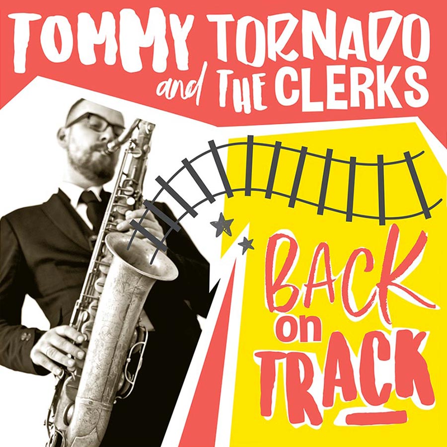 Tommy Tornado & The Clerks // "Back On Track"